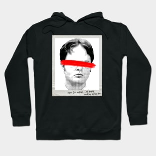 Dwight Schrute Quote Portrait Hoodie